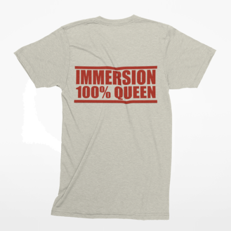 T-shirt IMMERSION 100% QUEEN